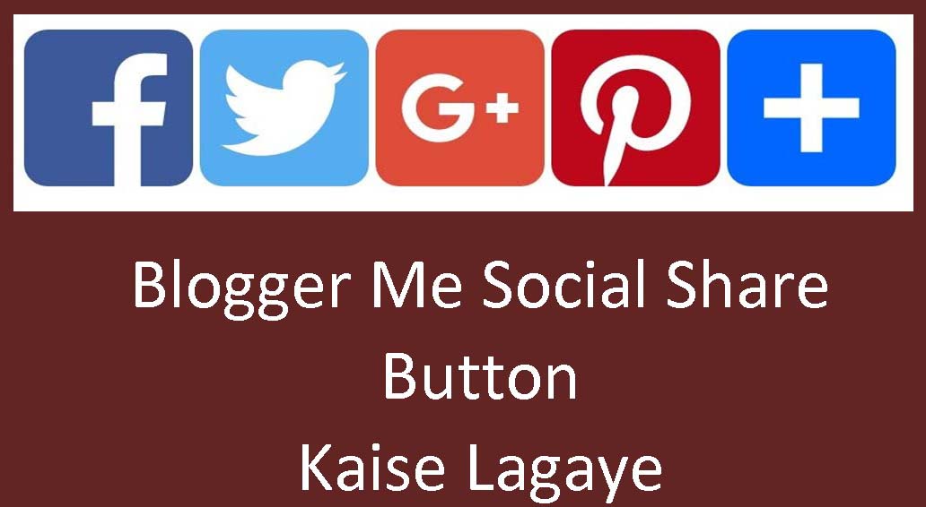 BLOGGER-POST-BODY-KE-NICHE-SHARE-BUTTON-LAGAYE
