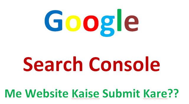Google-search-console-me-website-kaise-submit-kare